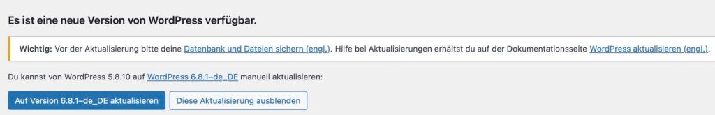 WordPress informiert Nutzer mit Administratorrechten direkt im Dashboard, wenn ein neues Update bereitsteht.